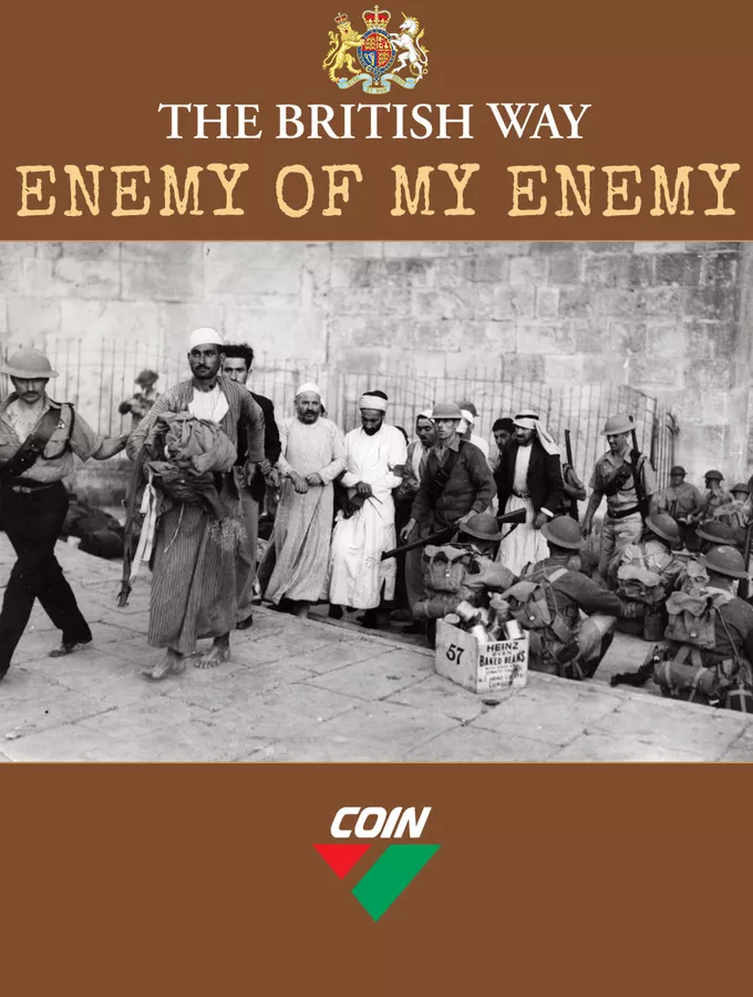 The British Way: Enemy of My Enemy