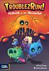 TroubleZ Run! Revenge of the Jellynator