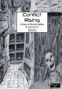 Conflict Rising: A Game of Skirmish Battles