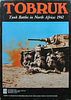 Tobruk:  Tank Battles in North Africa 1942
