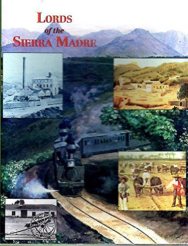 Lords of the Sierra Madre (Second Edition)