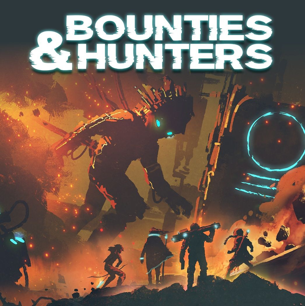 Bounties & Hunters