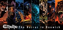 Cthulhu: The Horror in Dunwich