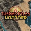 Thermopylae: Last Stand