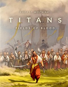 Titans: Fields of Blood