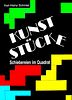 Kunst Stücke