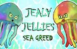 Jealy Jellies: Sea Greed