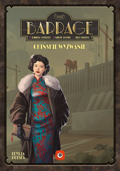 Barrage: Chińskie wyzwanie