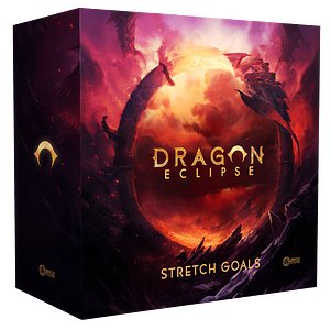 Dragon Eclipse: Stretch Goals