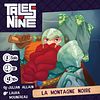 Tales of Nine: La Montagne Noire