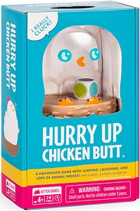 Hurry Up Chicken Butt