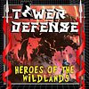 Tower Defense: Heroes of the Wildlands