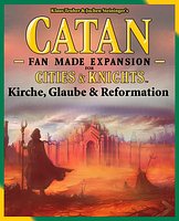 Kirche, Glaube & Reformation (Fan expansion to Catan: Cities and Knights)