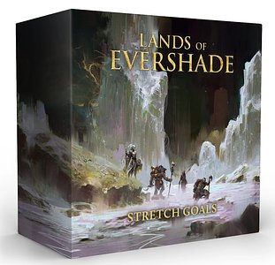 Lands of Evershade: Stretch Goals