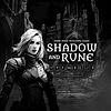 Shadow and Rune