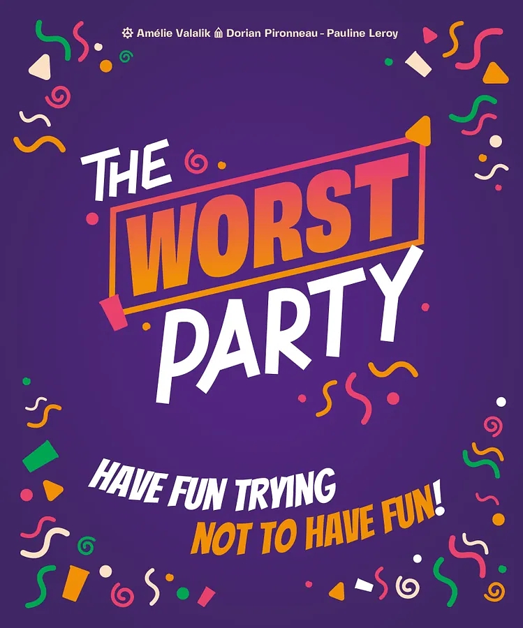 The Worst Party