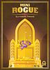 Mini Rogue: Glittering Throne