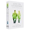Fog of Love: Love on Lockdown