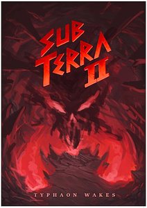 Sub Terra II: Inferno's Edge – Typhaon Wakes
