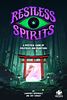Restless Spirits