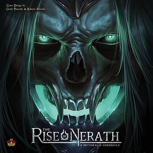 The Rise of Nerath: A Mythralis Chronicle