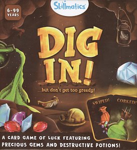 Dig In!