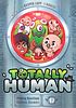 Totally Human