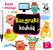 Bazgraki kodują 3-6 lat