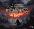 Dispel The Darkness 2E
