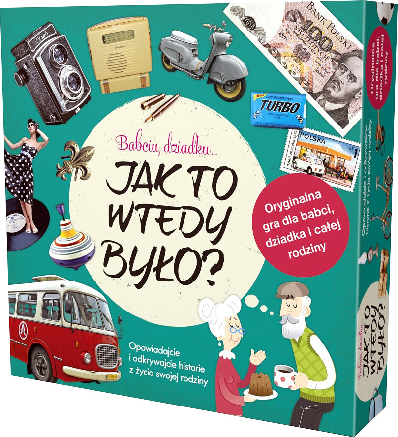 Babciu, dziadku... Jak to wtedy było?
