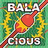 Balacious