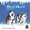 Mush! Mush!: Snow Tails 2