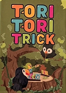 Tori Tori Trick