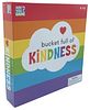 Bucket Full of Kindness
