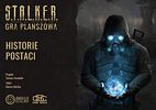 S.T.A.L.K.E.R. Gra planszowa - Historie postaci
