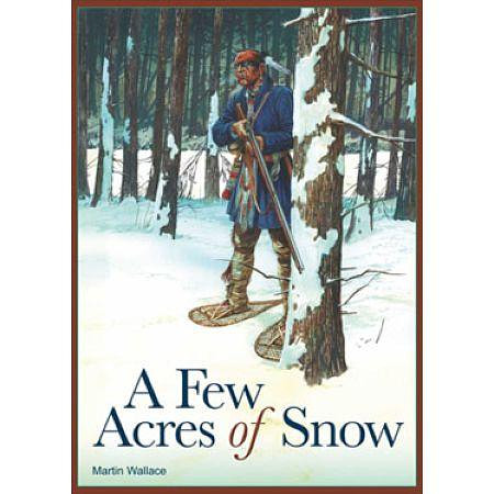 A Few Acres of Snow