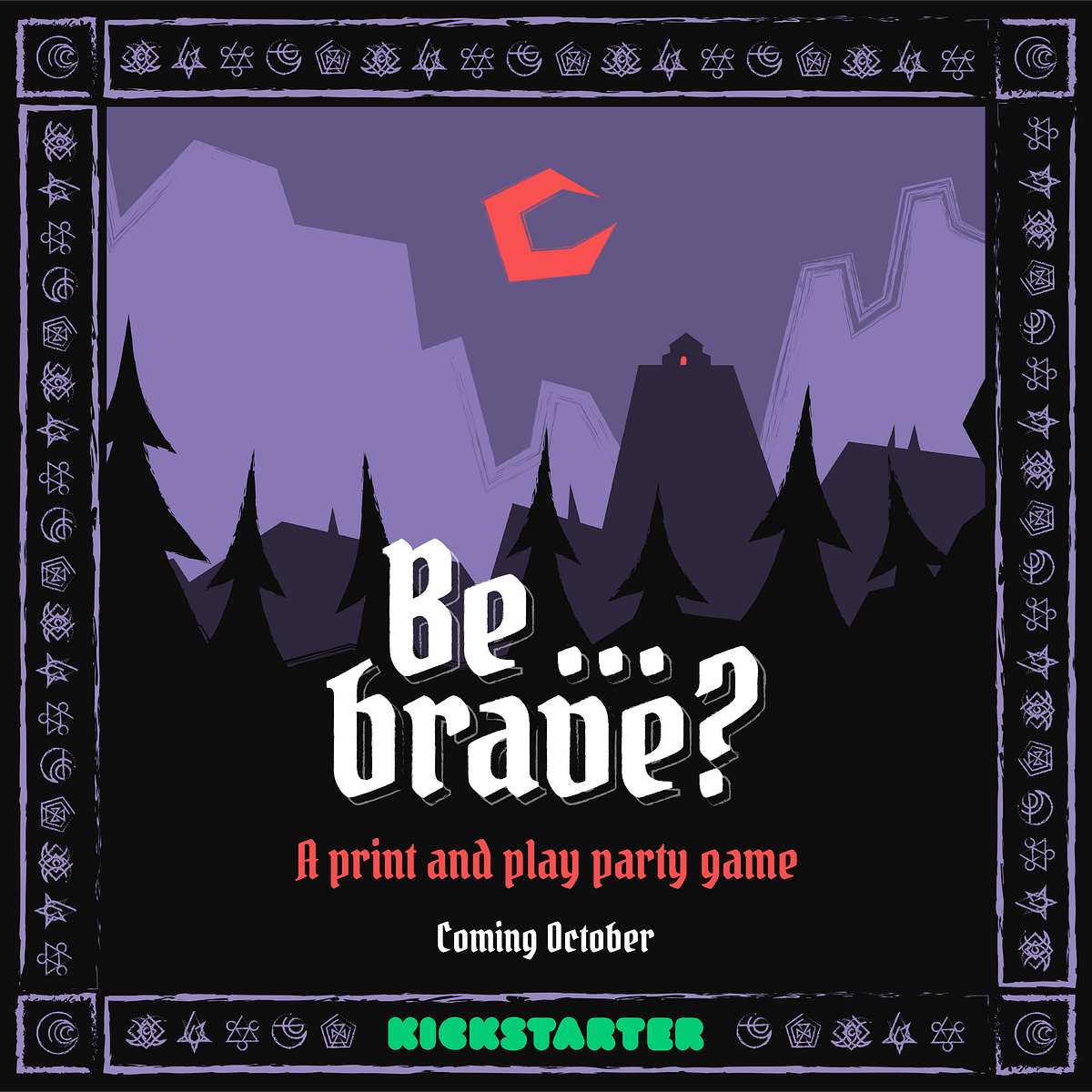 Be... Brave?