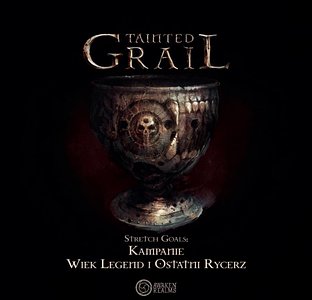 Tainted Grail: Stretch Goals (Wiek Legend Ostatni Rycerz)