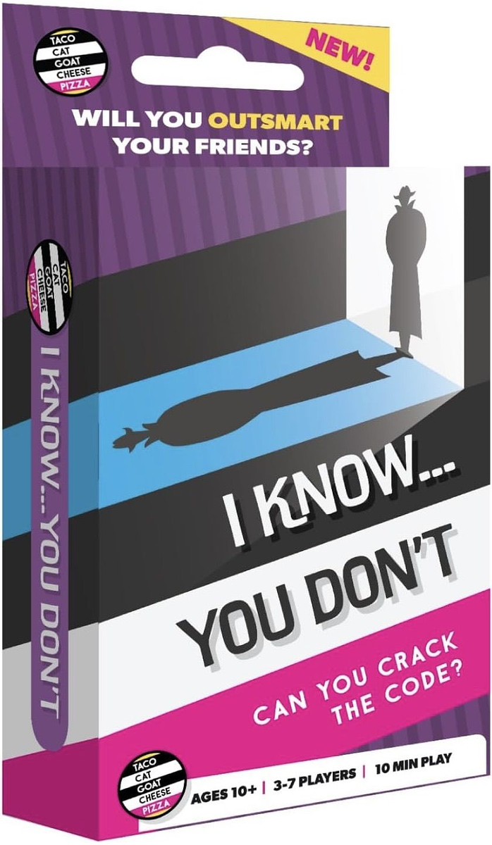 I Know…You Don’t