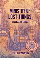 Ministry of Lost Things: Case 1 – Lint Condition