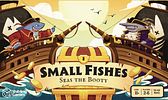 Small Fishes: Seas the Booty