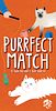 Purrfect Match