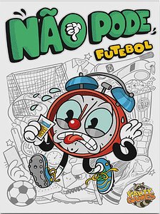 Não Pode: Futebol