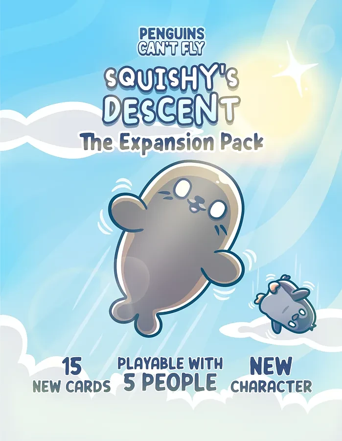 Penguins Can't Fly: Squishy's Descent