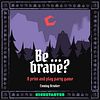 Be... Brave?