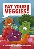 Eat Your Veggies!