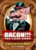 BACON!!! THE CARD GAME