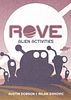 ROVE: Alien Activities