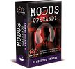Modus Operandi: U szczytu władzy