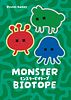 モンスタービオトープ (Monster Biotope)